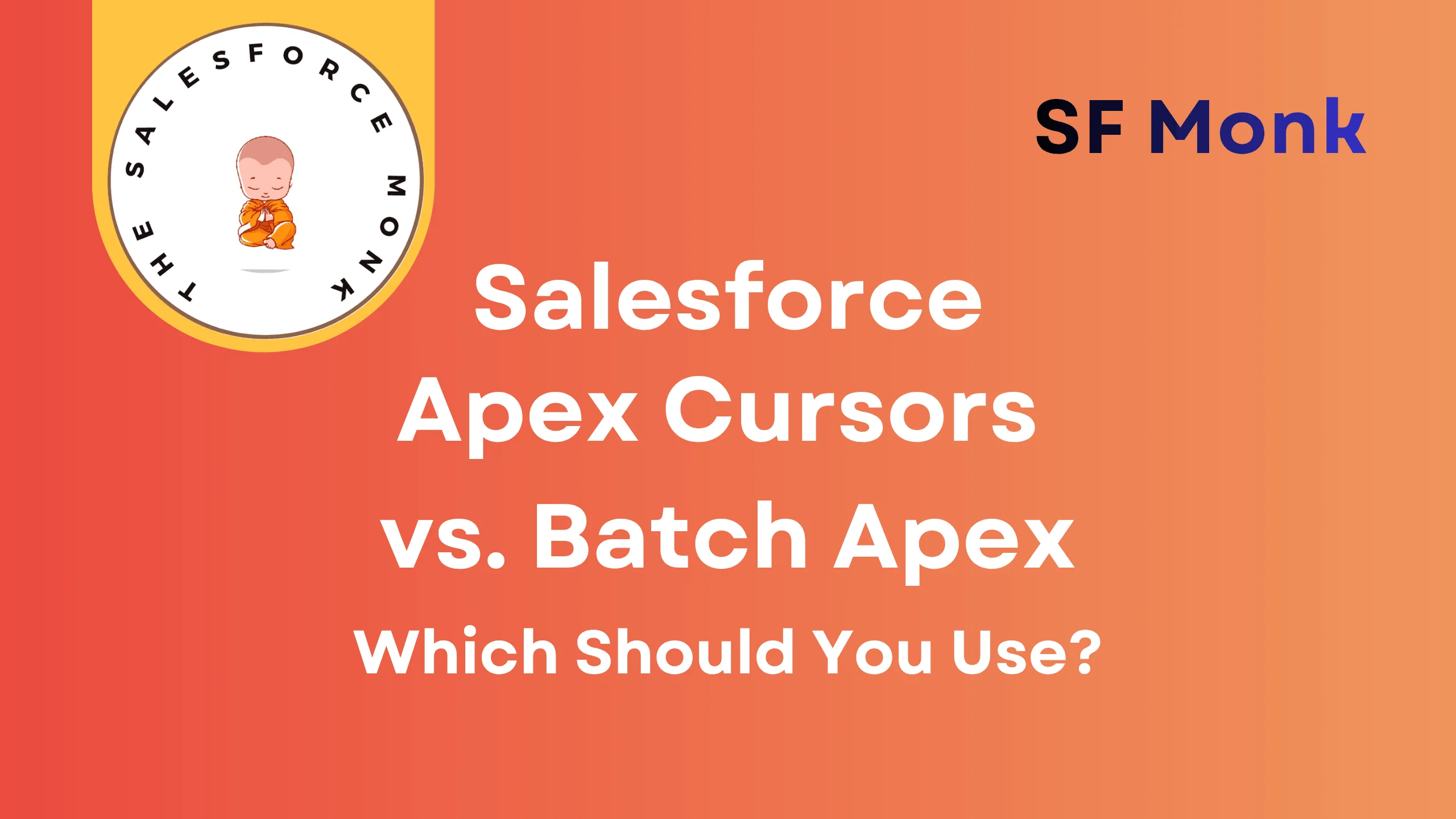Apex Cursors vs. Batch Apex: Which Should You Use in 2026? 1 Apex Cursors vs. Batch Apex
