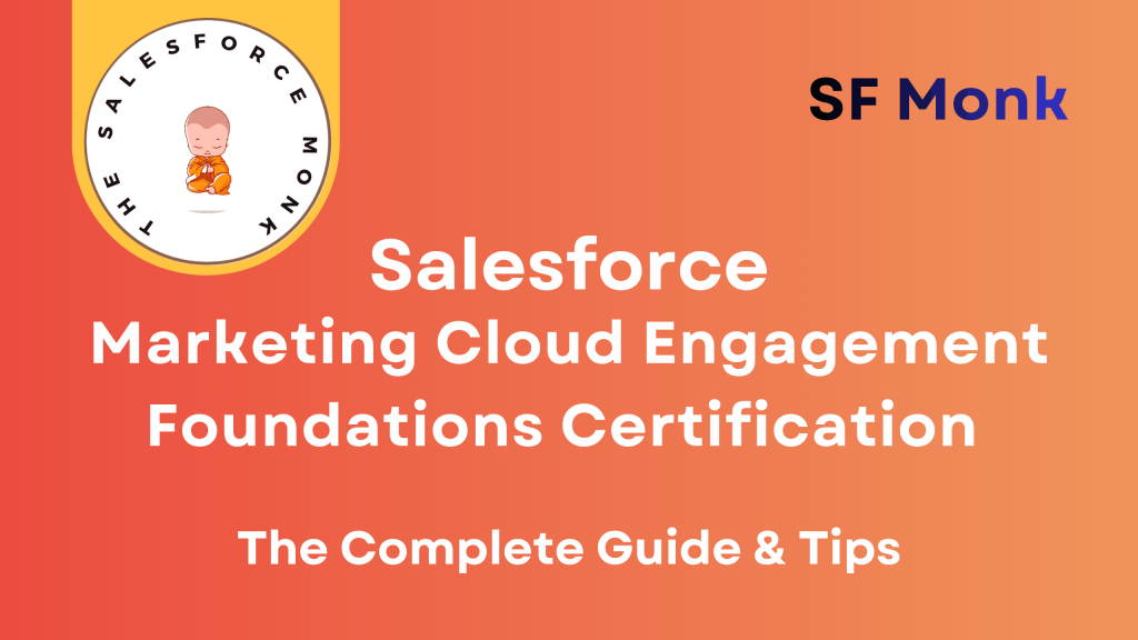 Marketing Cloud Engagement Foundations Certification Guide Tips