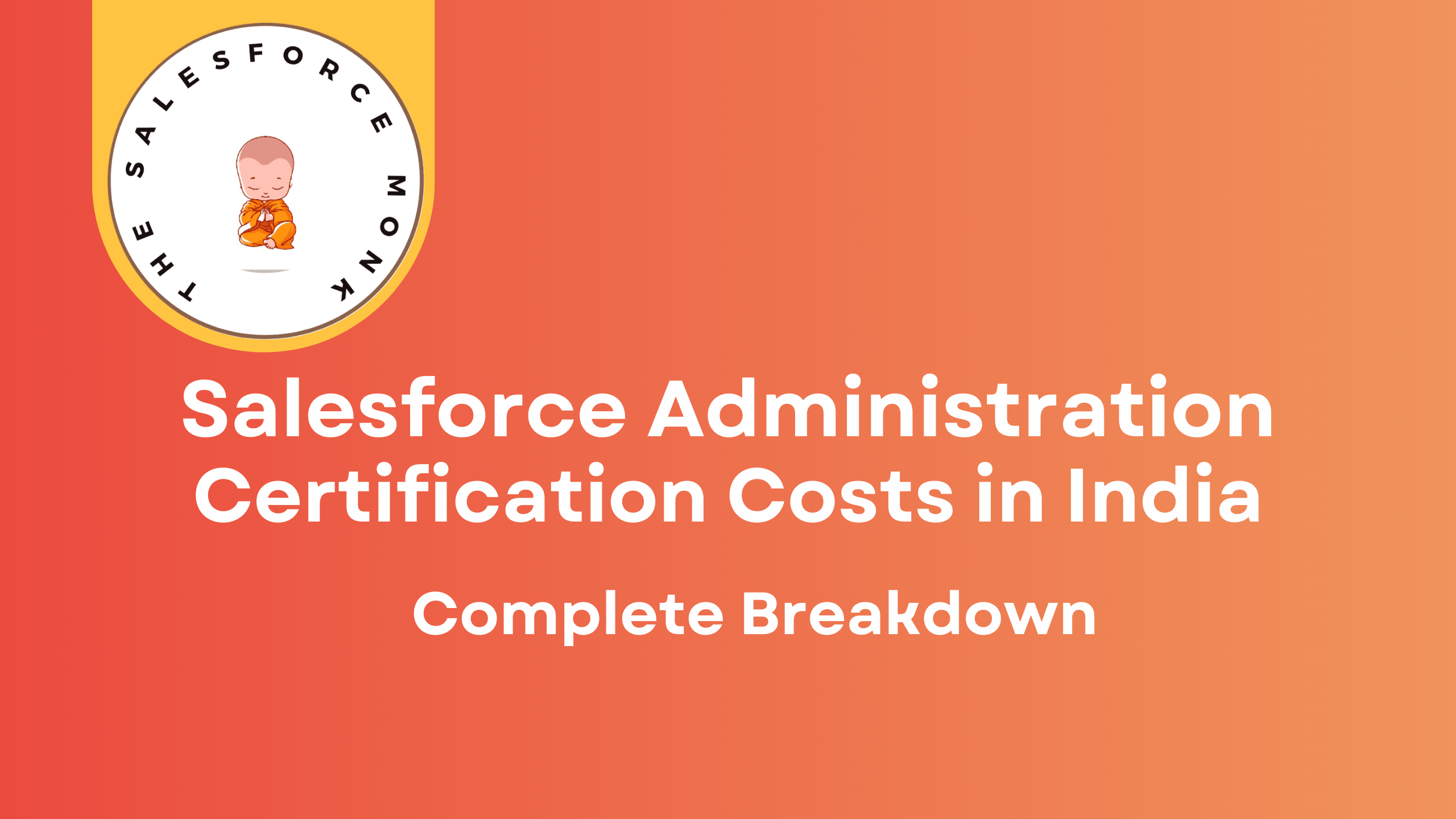 Salesforce Admin Certification Costs in India