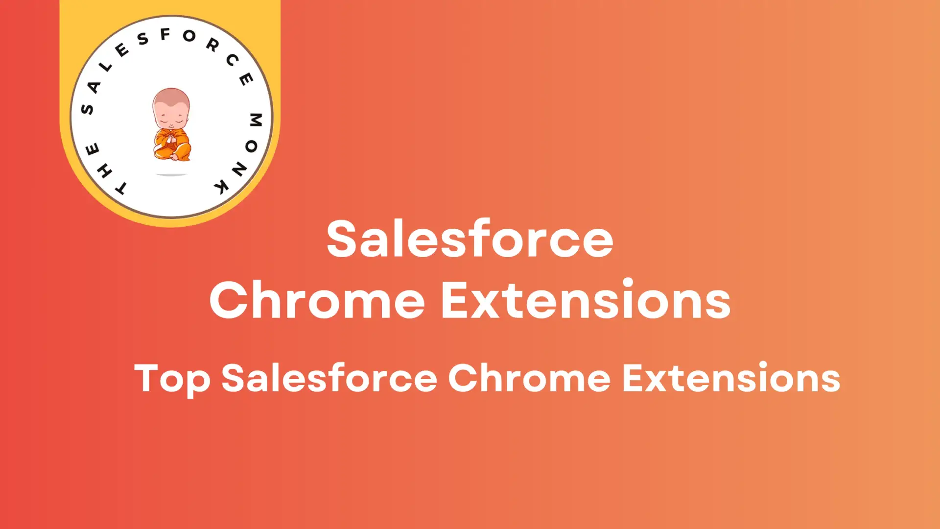 Salesforce Chrome Extensions Image